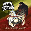 MENTAL DISASTER - Rapiong the Symbol of Humanity CD